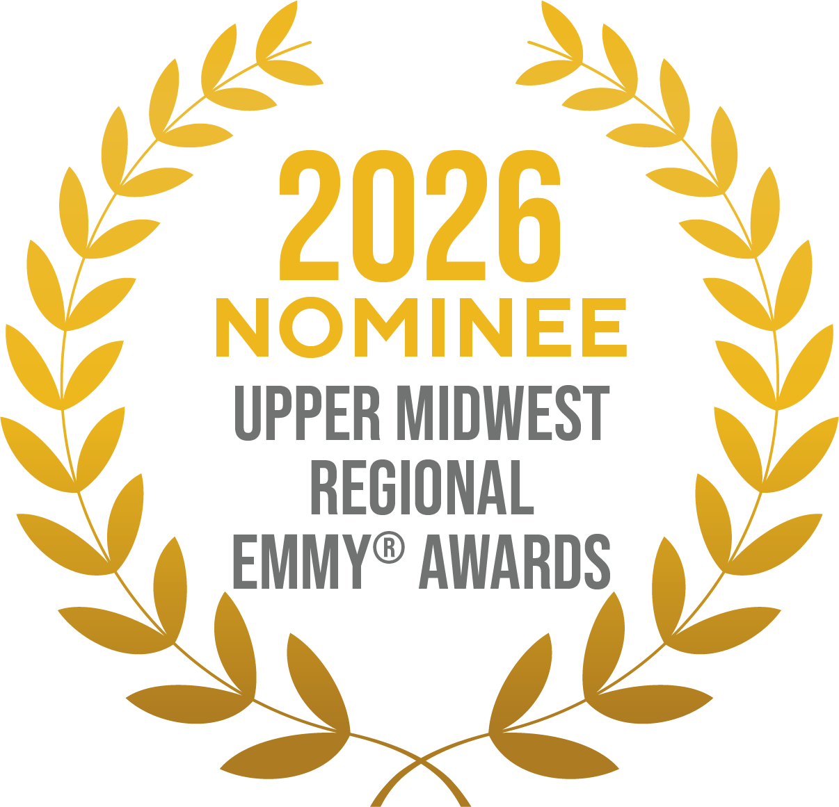 Gold laurel wreath surrounds text about 2026 nominee for Upper Midwest Regional Emmy Awards, on black background.