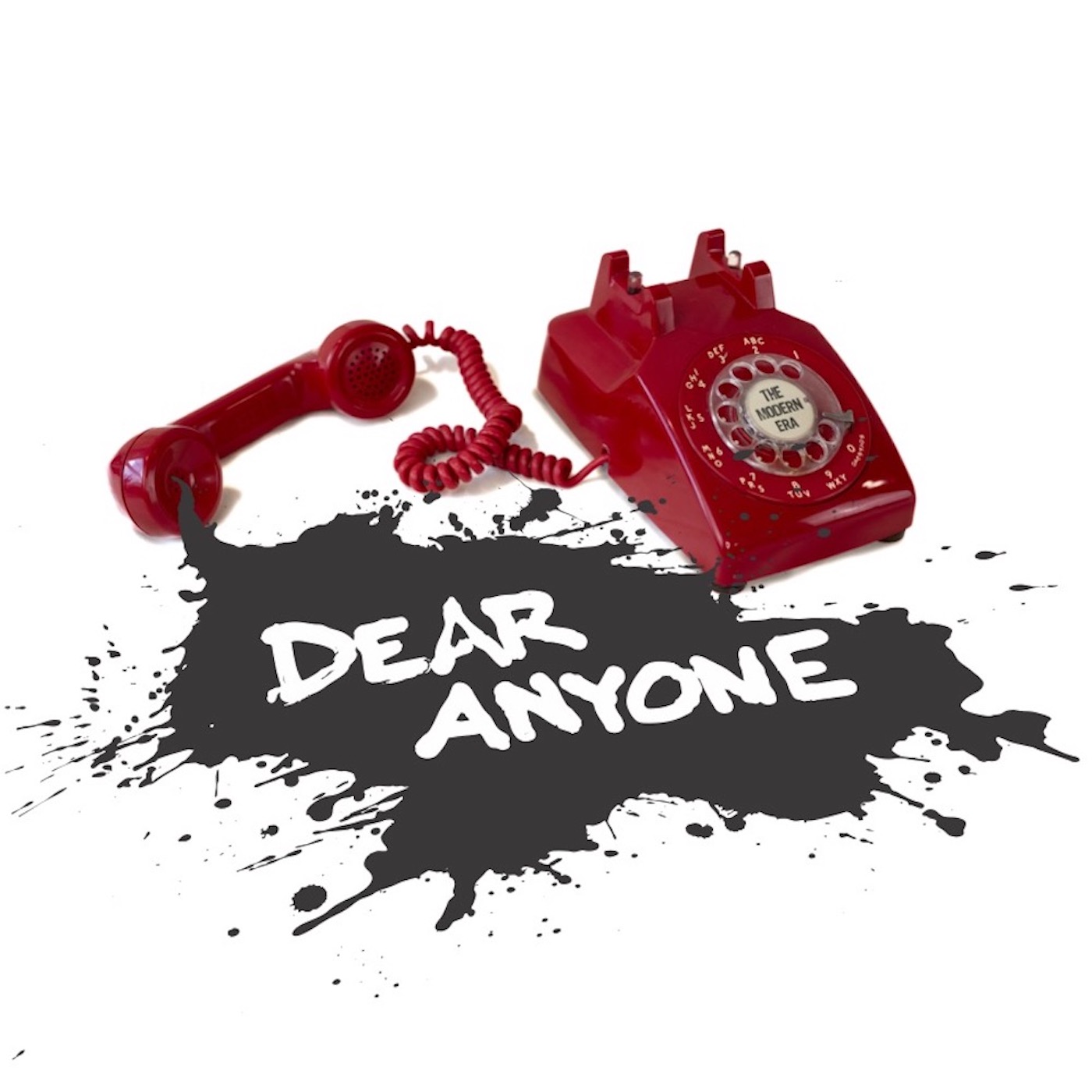 Red rotary phone on a white background with black ink splatter and the words 'DEAR ANYONE' written inside the splatter.